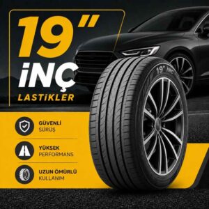 19 İnç Lastikler