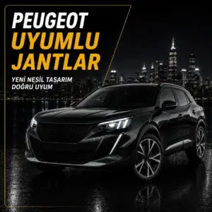 Peugeot Uyumlu Jantlar