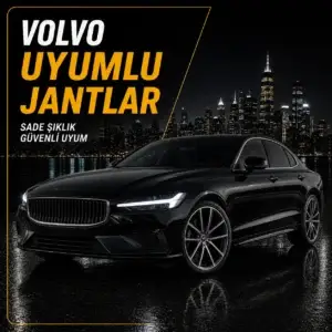 Volvo Uyumlu Jantlar