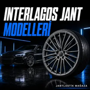Interlagos Jant Modelleri ve Fiyatları