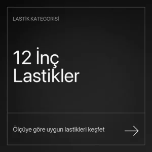 12 İnç Lastikler