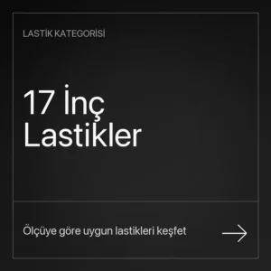 17 İnç Lastikler