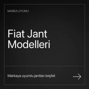 Fiat Uyumlu Jantlar
