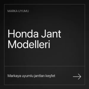 Honda Uyumlu Jantlar