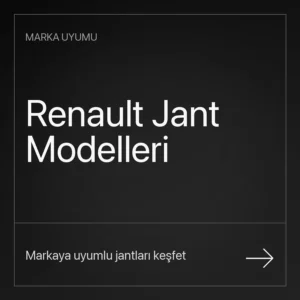 Renault Uyumlu Jantlar