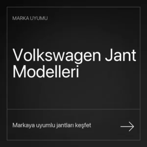 Volkswagen Uyumlu Jantlar
