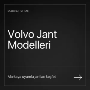 Volvo Uyumlu Jantlar